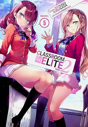Image du vendeur pour Classroom of the Elite: Year 2, Volume 5 (Classroom of the Elite) mis en vente par Adventures Underground