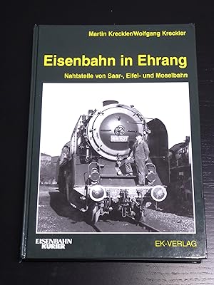 Eisenbahn in Ehrang: Nahtstelle von Saar-, Eifel- und Moselbahn