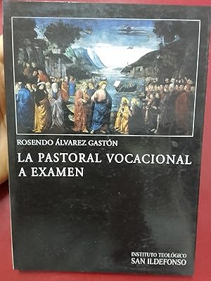 Imagen del vendedor de La pastoral vocacional a examen a la venta por Librera Eleutheria