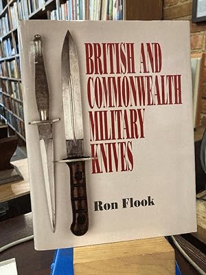 Imagen del vendedor de British and Commonwealth Military Knives a la venta por Ed's Editions LLC, ABAA