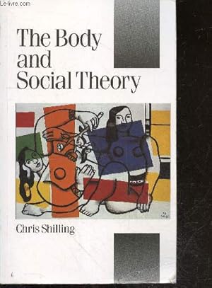 Bild des Verkufers fr The Body and Social Theory zum Verkauf von Le-Livre