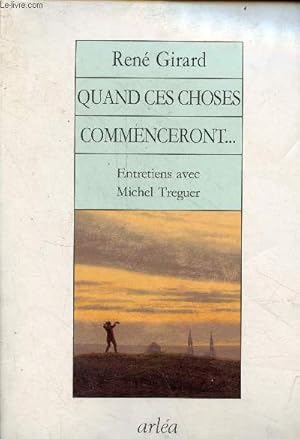 Seller image for Quand ces choses commenceront . for sale by Le-Livre