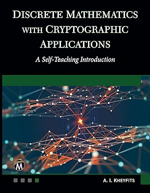 Immagine del venditore per Discrete Mathematics with Cryptographic Applications: A Self-Teaching Introduction venduto da moluna