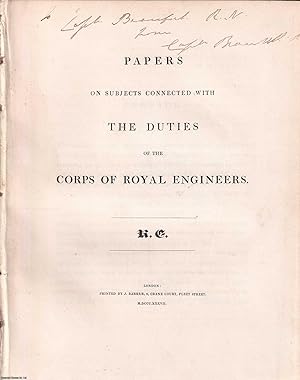 Corps of Royal Engineers, 1837. Papers on Subjects connected with the Duties of the Corps of Roya...