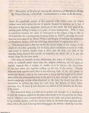 Description of the plan of restoring the Archstones of Blackfriars Bridge. An original article fr...