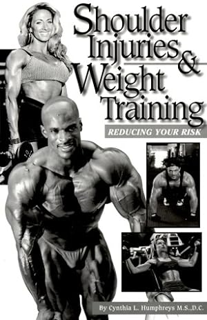 Immagine del venditore per Shoulder Injuries and Weight Training: Reducing Your Risk venduto da WeBuyBooks