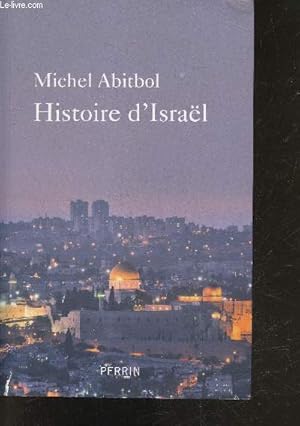 Bild des Verkufers fr Histoire d'Isral zum Verkauf von Le-Livre