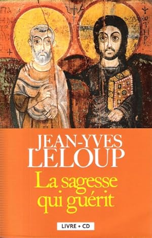 La Sagesse qui Guérit . Livre + CD