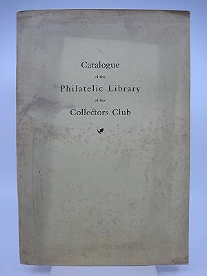 Catalogue of the Philatelic Library of the Collectors Club