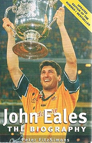 Imagen del vendedor de John Eales: The biography a la venta por WeBuyBooks