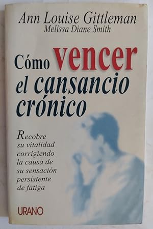 Seller image for Cmo vencer el cansancio crnico for sale by Librera Ofisierra