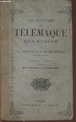 Seller image for Les aventure de TlmaquE, fils d'Ulysse- nouvelle dition augmente des Aventures d'Aristonos for sale by Le-Livre