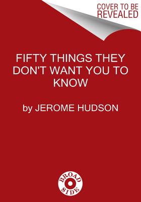 Bild des Verkufers fr 50 Things They Don't Want You to Know (Paperback or Softback) zum Verkauf von BargainBookStores