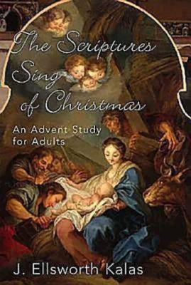 Seller image for The Scriptures Sing of Christmas: An Advent Study for Adults (Paperback or Softback) for sale by BargainBookStores