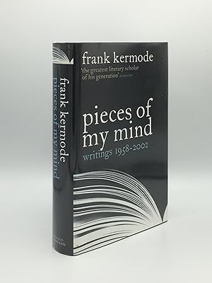 PIECES OF MY MIND Essays and Criticism 1958-2002