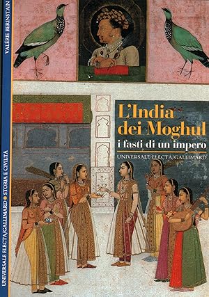 Seller image for L'India dei Moghul I fasti di un impero for sale by Di Mano in Mano Soc. Coop