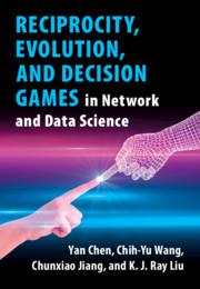 Bild des Verkufers fr Reciprocity, Evolution, and Decision Games in Network and Data Science zum Verkauf von moluna