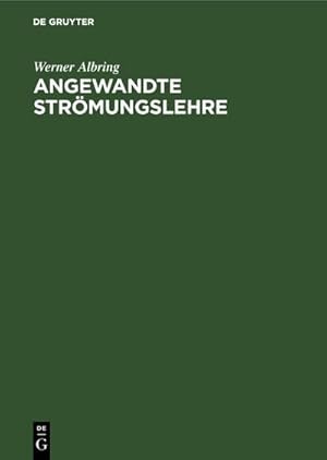 Image du vendeur pour Angewandte Strmungslehre mis en vente par BuchWeltWeit Ludwig Meier e.K.
