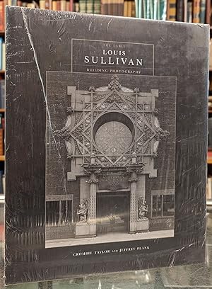 Imagen del vendedor de The Early Louis Sullivan: Building Photographs a la venta por Moe's Books