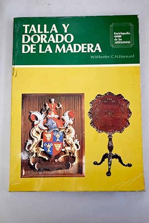 Seller image for Talla y dorado de la madera for sale by Alcan Libros