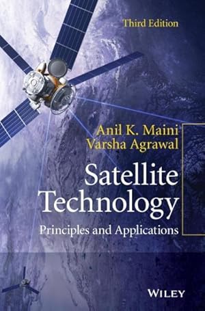 Bild des Verkufers fr Satellite Technology: Principles and Applications zum Verkauf von moluna