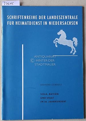 Bild des Verkufers fr Volk, Nation und Staat im 20. Jahrhundert. [= Schriftenreihe der Landeszentrale fr Heimatdienst in Niedersachsen, Reihe A Heft 9] zum Verkauf von Antiquariat hinter der Stadtmauer