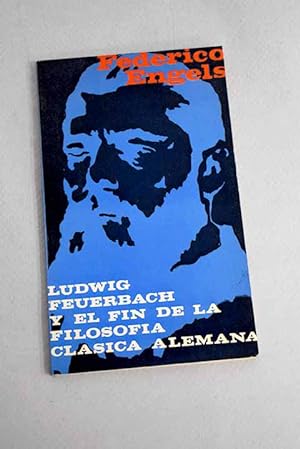 Seller image for Ludwig Feuerbach y el fin de la filosofa clsica alemana for sale by Alcan Libros