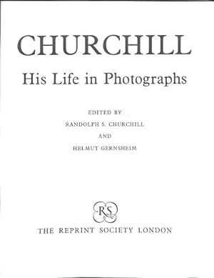 Image du vendeur pour Churchill His Life in Photographs mis en vente par WeBuyBooks
