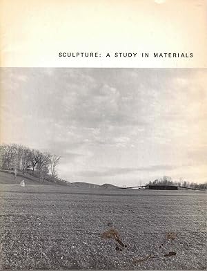 Seller image for Sculpture: A Study in Materials for sale by Kenneth Mallory Bookseller ABAA