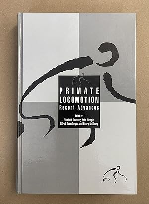 Bild des Verkufers fr Primate Locomotion: Recent Advances zum Verkauf von Fahrenheit's Books