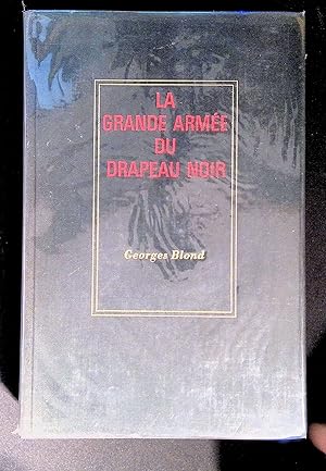 Seller image for La grande arme du drapeau noir Les anarchistes  travers le monde for sale by LibrairieLaLettre2