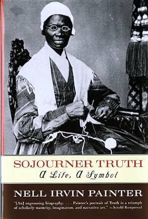 Bild des Verkufers fr Sojourner Truth: A Life, a Symbol zum Verkauf von moluna