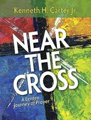 Imagen del vendedor de Near the Cross Large Print: A Lenten Journey of Prayer (Paperback or Softback) a la venta por BargainBookStores