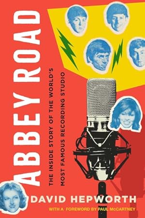 Seller image for Abbey Road : The Inside Story of the World's Most Famous Recording Studio for sale by GreatBookPricesUK