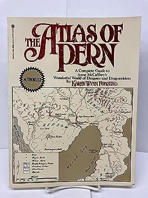 Seller image for The Atlas of Pern: A Complete Guide to Anne McCaffrey's Wonderful World of Dragons and Dragonriders for sale by Chamblin Bookmine