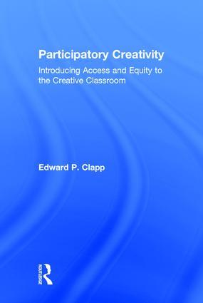 Seller image for Clapp, E: Participatory Creativity for sale by moluna