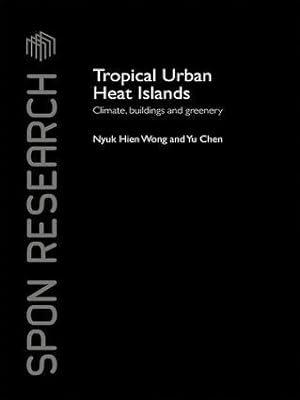 Seller image for Wong, N: Tropical Urban Heat Islands for sale by moluna