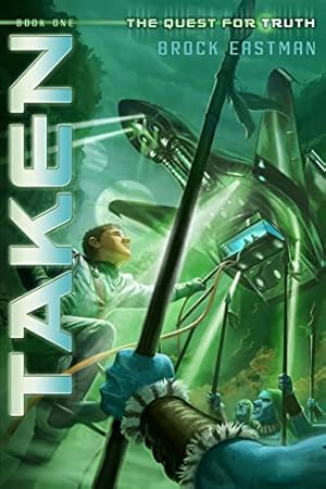 Seller image for Taken (Quest for Truth, Book 1) for sale by Reliant Bookstore