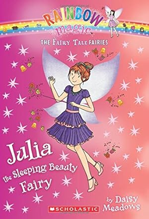 Imagen del vendedor de Julia the Sleeping Beauty Fairy (The Fairy Tale Fairies #1) a la venta por Reliant Bookstore