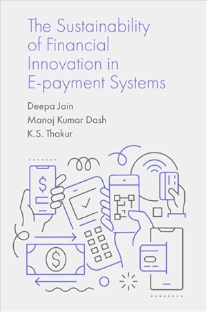 Seller image for Sustainability of Financial Innovation in E-payment Systems for sale by GreatBookPricesUK