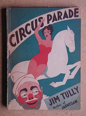 Image du vendeur pour Circus Parade. mis en vente par N. G. Lawrie Books