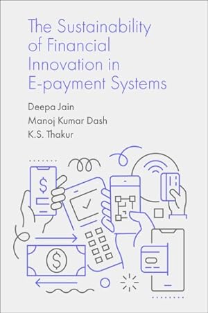 Seller image for Sustainability of Financial Innovation in E-payment Systems for sale by GreatBookPricesUK