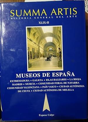 SUMMA ARTIS Historia General del Arte Tomo XLIX-II MUSEOS DE ESPAÑA