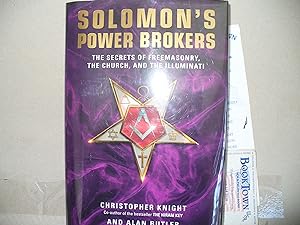 Solomon's Power Brokers: The Secrets of Fremasonry, the Church, and the Illuminati