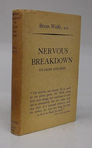 Nervous Breakdown: Its Cause and Cure