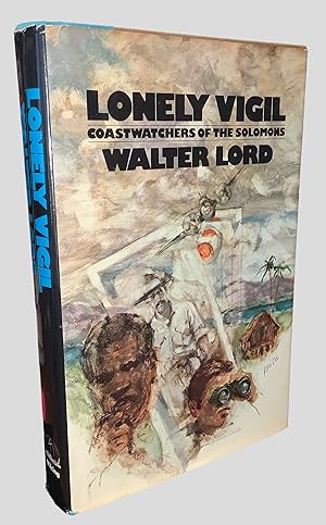 Lonely Vigil: Coastwatchers of the Solomons