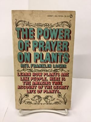 Bild des Verkufers fr The Power of Prayer on Plants zum Verkauf von Chamblin Bookmine