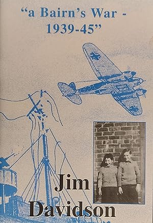 Imagen del vendedor de A Bairn's War: 1939-45 a la venta por Mister-Seekers Bookstore