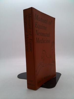 Immagine del venditore per Manual of Equine Neonatal Medicine venduto da ThriftBooksVintage