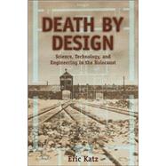 Immagine del venditore per Death by Design: Science, Technology, and Engineering in Nazi Germany venduto da eCampus